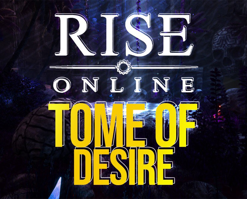 Rise Online - Tome of Desire (Mail Yükleme)